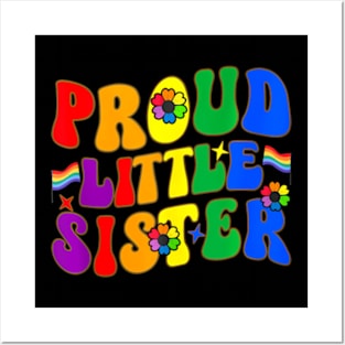 Proud Little Sister Groovy LGBTQ Sister Posters and Art